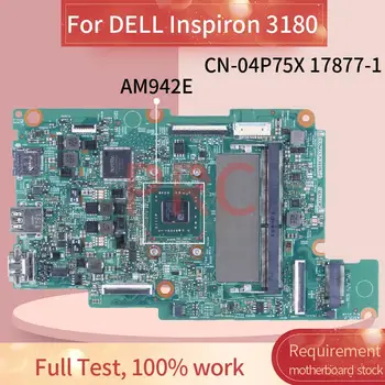 A DELL Inspiron 3180 AM942E Laptop Alaplap KN-04P75X 17877-1 DDR4 Notebook Alaplap