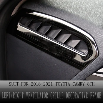 A levegő Panel Fedél Toyota Camry 8 Gen 2018 2019 2020 Bal/Jobb Ventilátor Rács Dekoratív Keret Autó Belső Tartozékok