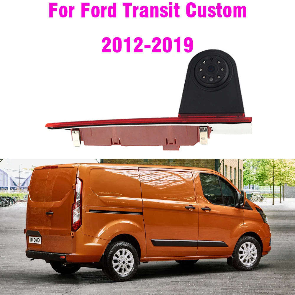 Féklámpa Autó Visszapillantó Fordított Vissza Parkolás Kamera Ford Transit Custom 2012-2019 HD éjjellátó Vízálló Kamera 0